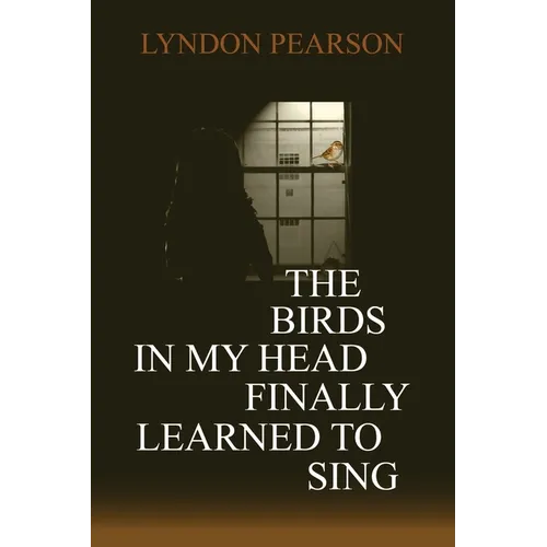 The Birds In My Head Finally Learned to Sing