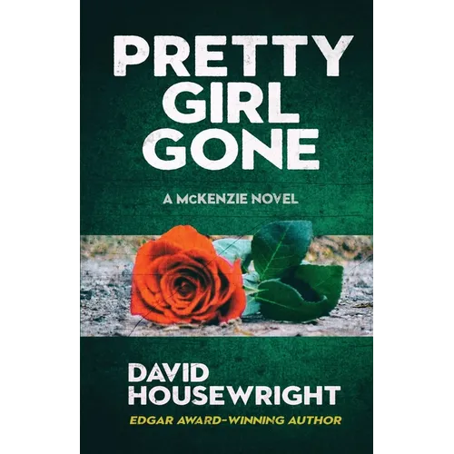 Pretty Girl Gone: A McKenzie Novel