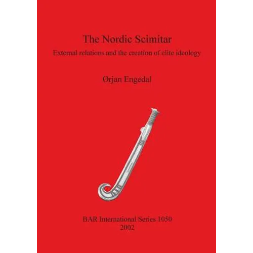 The Nordic Scimitar: External relations and the creation of elite ideology