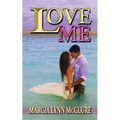 Love Me