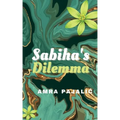Sabiha's Dilemma