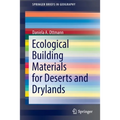 Ecological Building Materials for Deserts and Drylands