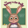 The Bunny & the Bully