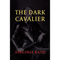 The Dark Cavalier: (A Michael Dundas Mystery)