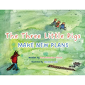 The Three Little Pigs Make New Plans