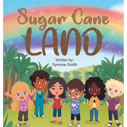 Sugar Cane Land
