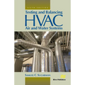 Testing and Balancing HVAC Air and Water Systems