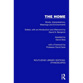 The Home: Words, Interpretations, Meanings and Environments