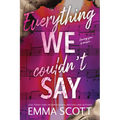 Everything We Couldn't Say