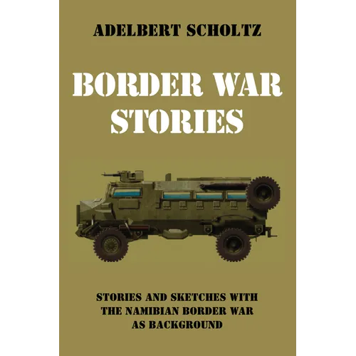 Border War Stories