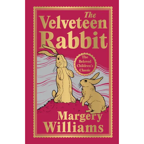 The Velveteen Rabbit (Deluxe Hardbound Edition)