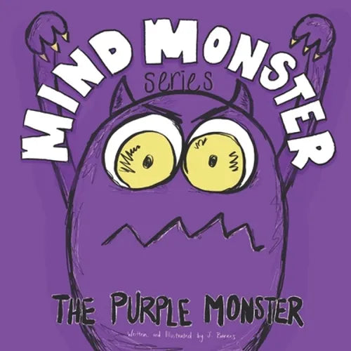The Purple Monster: A Mind Monster Book