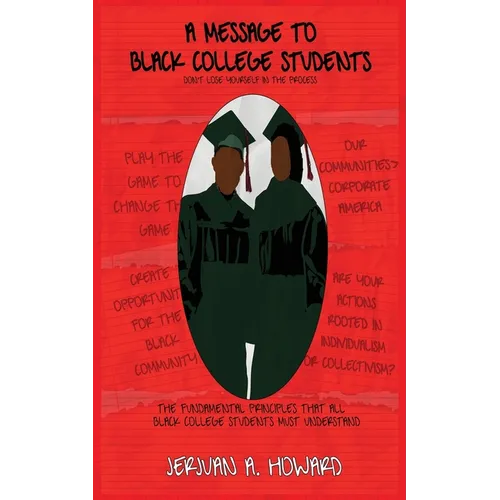 A Message To Black College Students