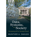 Data, Systems, and Society