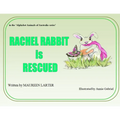 Rachel Rabbit is Rescued