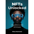 NFTs Unlocked: Art, Identity, and Ownership in the Metaverse