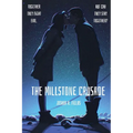 The Millstone Crusade