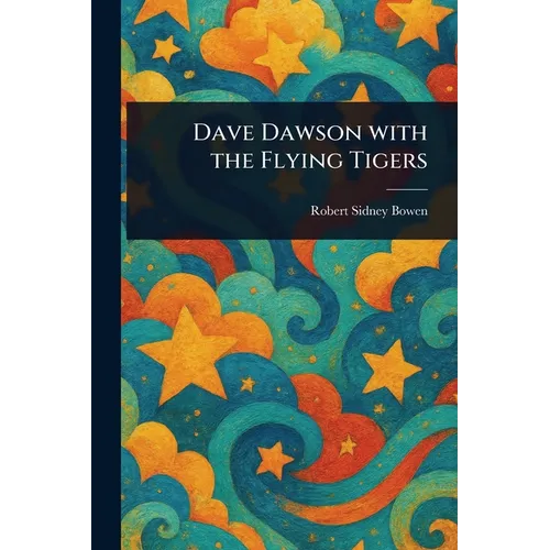 Dave Dawson With the Flying Tigers