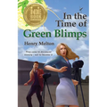 In the Time of Green Blimps