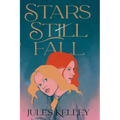 Stars Still Fall