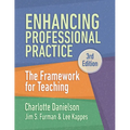 Enhancing Professional Practice: The Framework for Teaching