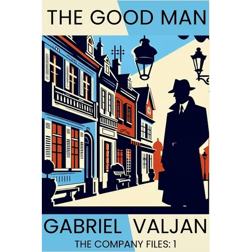 The Good Man: The Company Files