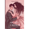 Project Caution