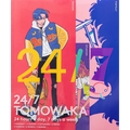 24/7 Tomowaka