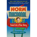 Based on a True Story: Not a Memoir