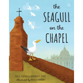 The Seagull on the Chapel: A Story of Value and Worth