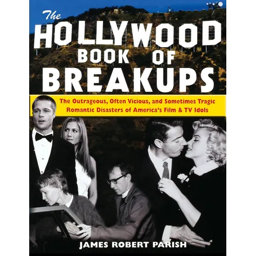 The Hollywood Book of Breakups