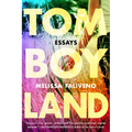 Tomboyland: Essays