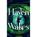 Haven Wakes: The Haven Chronicles: Book One