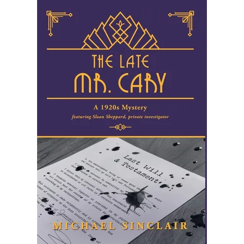 The Late Mr. Cary: A 1920s Mystery