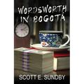 Wordsworth in Bogotá