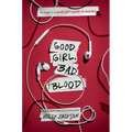 Good Girl, Bad Blood: The Sequel to a Good Girl's Guide to Murder