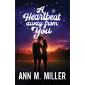 A Heartbeat away from You