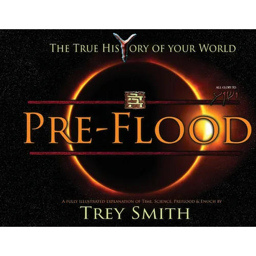 PreFlood: An Easy Journey Into the PreFlood World by Trey Smith (Paperback)