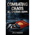 Combating Chaos: All Systems Down