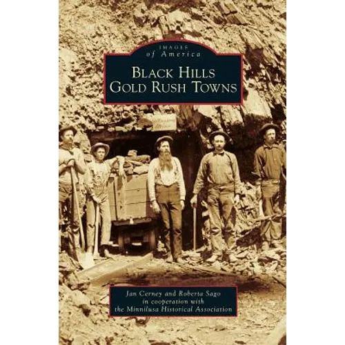 Black Hills Gold Rush Towns