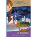 Mystery Island: A Pameroy Mystery in Michigan