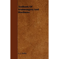 Textbook of Ironmongery and Hardware
