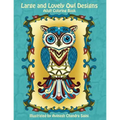 Large and Lovely Owl Designs: Fun and Simple Adult Coloring Book