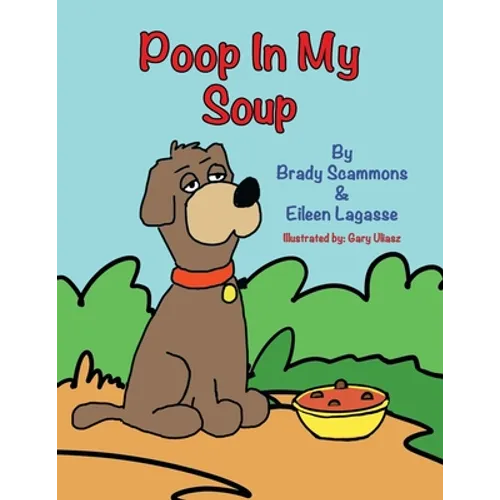 Poop in My Soup