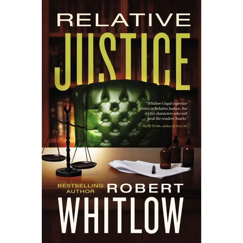 Relative Justice: A Legal Suspense