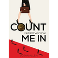 Count Me In: A trailblazer's triumph in a world not built for her