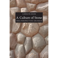 A Culture of Stone: Inka Perspectives on Rock