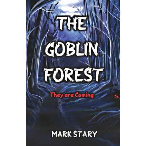 The Goblin Forest