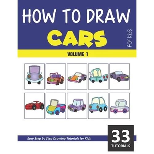 How to Draw Cars for Kids - Volume 1