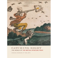 Catching Sight: The World of the British Sporting Print